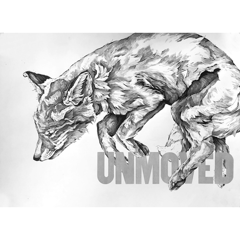 A grayscale illustration of a fox with text that reads: UNMOVED