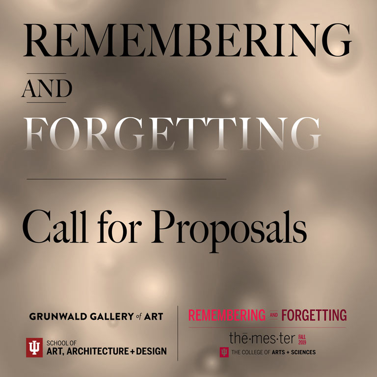 A graphic that says Remembering and Forgetting A Call for Proposals